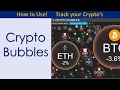 Crypto Bubbles - How to Use Track your Crypto s CryptoBubbles Net