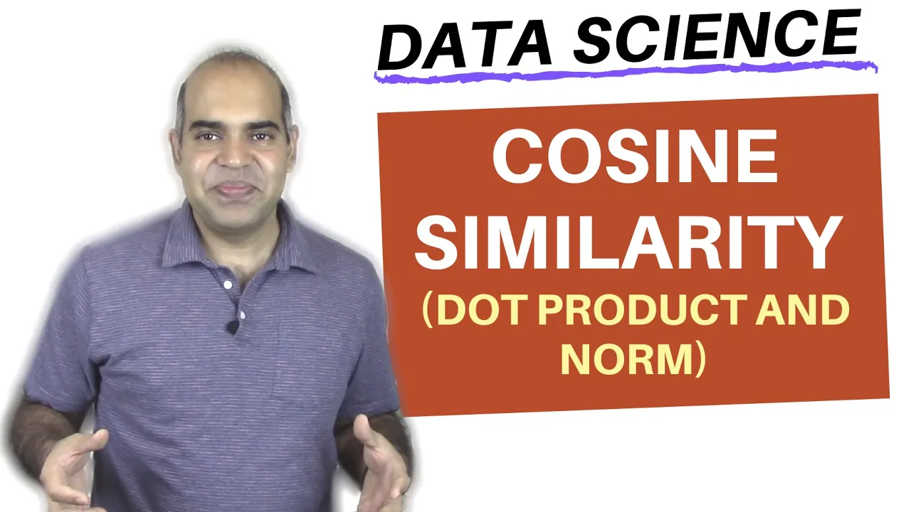 2.5 DS: Cosine similarity between two rows in a data table. Explains dot product and norm.