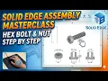 Hexagonal Bolt Nut Assembly using Solid Edge