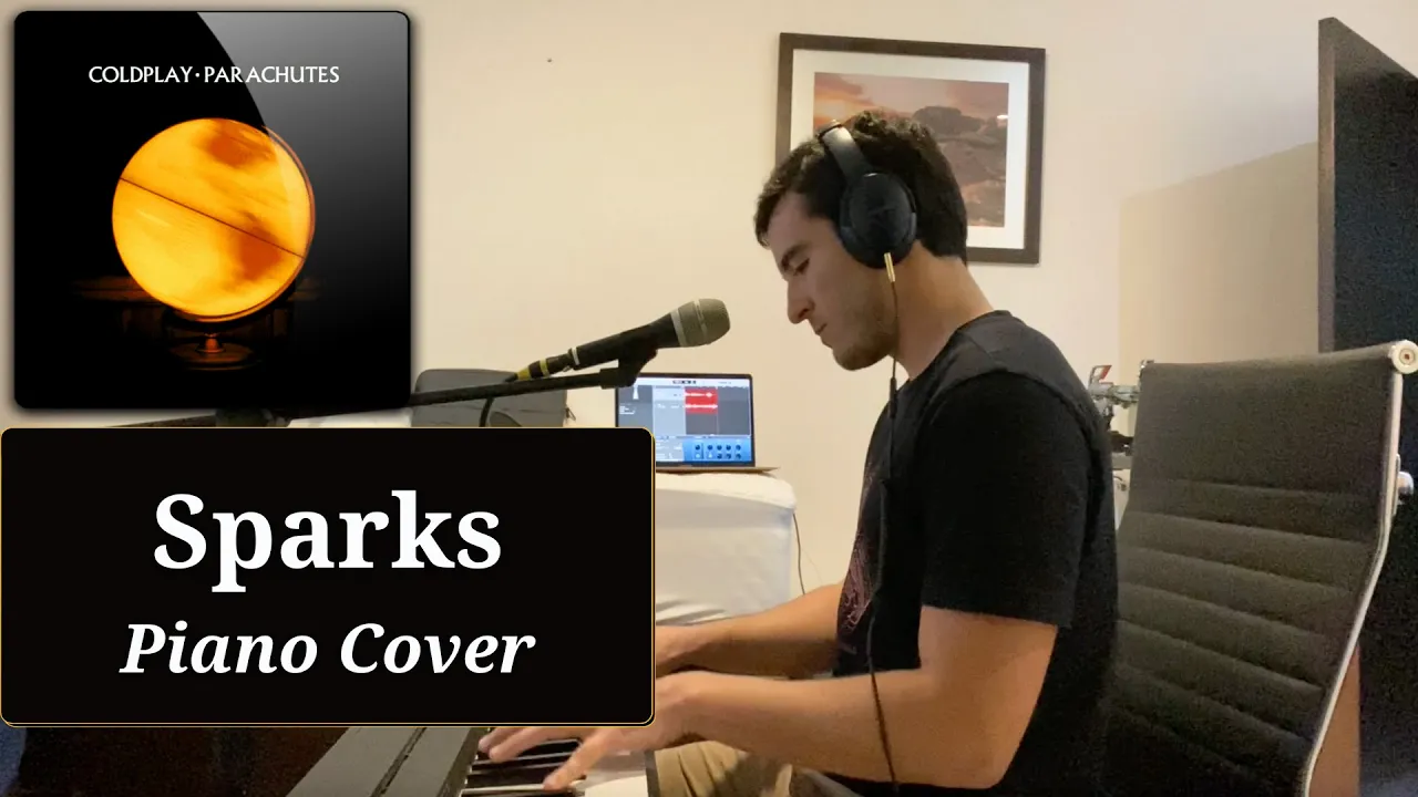 Coldplay - Sparks (Piano Cover) Coldplay - Sparks (Piano Cover)