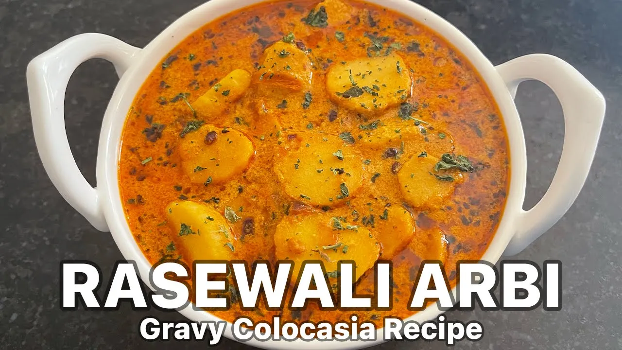 Rase wali Arbi ki Sabji   Arbi ki Rasedaar Sabzi   Arbi Masala Curry