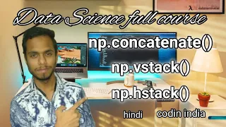 vstack hstack and concatenate in numpy array Data Science tutorial in hindi python