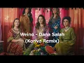 Weino - DanaSalah (Koriva Remix)