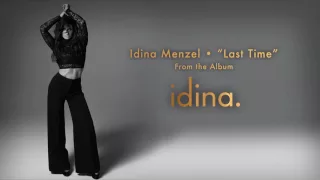 Idina Menzel Last Time Audio 