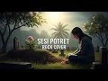 Lagu eńau feat. Ari Lesmana - Sesi Potret ( Rock Cover ) By Viandra's