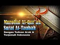 Download Lagu Murottal Surat At Taubah, Syeikh Abdul Fattah Barakat #009