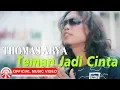 Download Lagu Thomas Arya - Teman Jadi Cinta [Official Music Video HD]