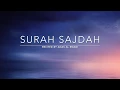 Download Lagu Surah Sajdah - سورة السجدة | Anas Al Emadi | English Translation