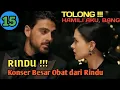 Download Lagu Bab 15. Rindu yang berubah menjadi konser besar