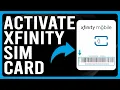 How To Activate Xfinity Sim Card How To Set Up And Activate Xfinity Sim Card