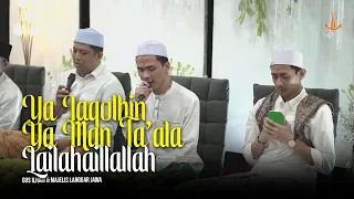 sholawat merdu ya laqolbin ya man taala gus ilham u0026 majelis langgar jawa lirik u0026 terjemah