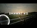 Download Lagu SHAWAT KO LYRICS Laurie Amor Ventura