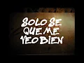 SOLO SE QUE ME VEO BIEN - Kevis & Maykyy, Natt Calma (Audio oficial)