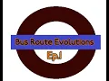 Evolution of routes 99 469 B11 Bus Route Evolutions Ep 1