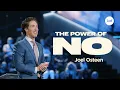 Download Lagu The Power of No | Joel Osteen