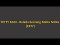 Download Lagu Balada seorang minta minta Tetty Kadi
