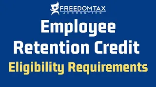 Employee Retention Credit Eligibility Guide ERC FreedomTax