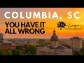 Top 10 Things you MUST Know About Columbia SC