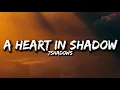 Download Lagu 7SHADOWS - A Heart In Shadows