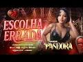 Download Lagu BANDA PANDORA - ESCOLHA ERRADA - DJ DEYVID CARVALHO E JOE BENASSI