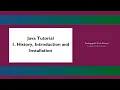 Java Tutorial - 1 History Introduction and Installation