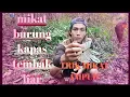 Download Lagu #begini#cara#mikat kapas tembak gacor