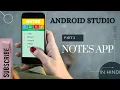 CREATE NOTES APPLICATION EASILY Android Studio Notes App - PART 2 IN HINDI ANDROID PROJECT
