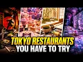 Don t Visit Tokyo Without Booking These 7 Restaurants Best Restaurants in Tokyo 2026