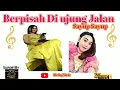 Download Lagu Sayup sayup Ku Mendengar ( Berpisah di ujung jalan)  || Tanjidor Bajidor Version ||Live Bledag Music
