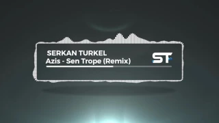 Download Azis - Sen Trope (Remix) MP3