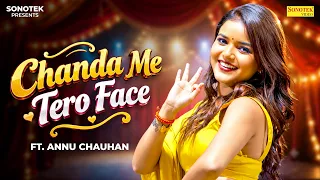 Chanda Me Tero Face - Annu Chauhan | Viral Song | Karwa Chauth Special Song 2026 | New Song 2026