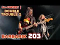 Download Lagu 🔥BARBARIK - 203 PADUu❗🔴Live KONSERT DOUBLE TROUBLE 2..Stadium Malawati, Shah Alam..