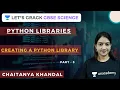 Python Libraries Part - 5 CBSE Science Chaitanya Khandal
