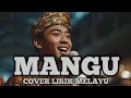 Lagu MANGU -Fourtwnty ft. Charita Utami (Cover Lirik Melayu)