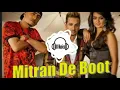 Mitra De Boot : Jazzy B | Dr Zeus | Kaur b | 8D AUDIO | 8D MUSICS