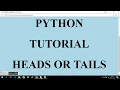 PYTHON - HEADS OR TAILS GAME