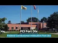 FCI Fort Dix Fort Dix Federal Prison