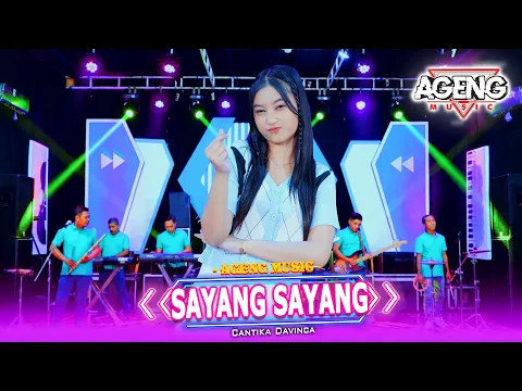 Download MP3 SAYANG SAYANG - Cantika Davinca ft Ageng Music (Official Live Music)