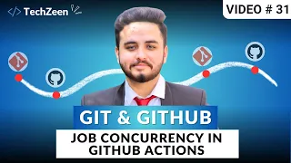 DevOps Tutorial Git GitHub Job Concurrency in GitHub Actions 2025
