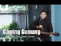 Download Lagu CAPING GUNUNG VERSI SHOLAWAT | COVER BY SIHO LIVE ACOUSTIC