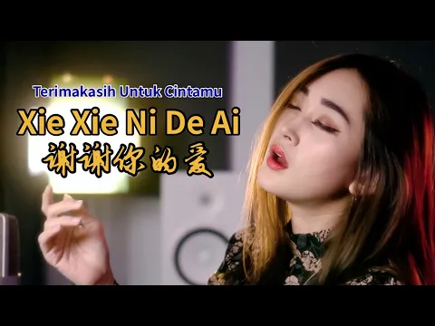 Download MP3 Xie Xie Ni De Ai 谢谢你的爱 Helen Huang LIVE - Lagu Mandarin Lirik Terjemahan