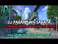 DJ PARAMPUAN SABATA X TANGKIS DANG X KAKA BAJU HITAM VIRAL TIKTOK - [ADIT SPARKY FT JAKA DISCJOCKEY]