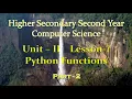 12th Computer Science Unit-II Lesson-7 Python Functions Part-2 EM
