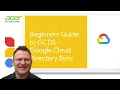 Beginners Guide to Google Cloud Directory Sync