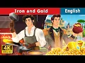 IJzer en goud | Verhalen voor tieners | @EnglishFairyTales