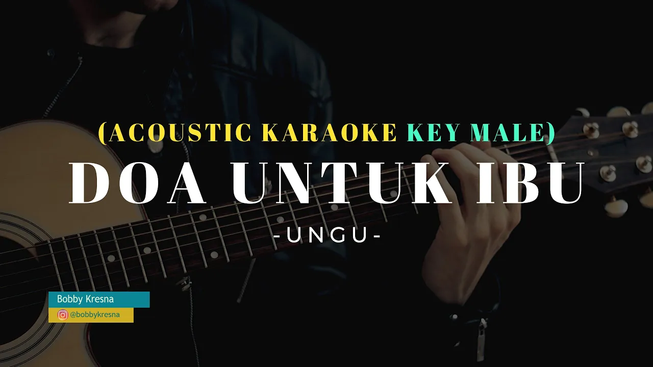 DOA UNTUK IBU - UNGU | Chord Pria (Key Male) Karaoke Akustik + strings | With Lyric cover