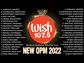 |Naririnig Mo Ba - Morissette| - Bagong OPM Hutgot Love Songs 2022 - Best Of OPM Chill Songs 2022