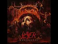 Slayer - Repentless [Full Album] (HQ)