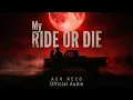 Ash Reed - My RIDE OR DIE