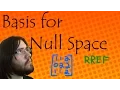 How To Find Basis for Null Space